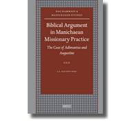 Jacob Albert van Biblical Argument in Manichaean Missionary (Copertina rigida)