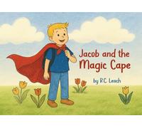 Jacob and the Magic Cape