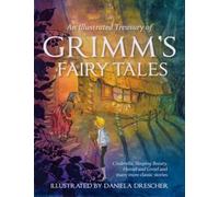 Jacob and Wilhelm An Illustrated Treasury of Grimm's Fairy (Copertina rigida)