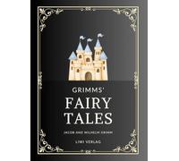 Jacob and wilhelm grimm grimms fairy tal: Translated from the german by