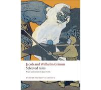 Jacob e Wilhelm Grimm – Selected Tales – Tascabile – Oxford World's Classics