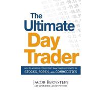 Jacob Bernstein The Ultimate Day Trader (Tascabile)