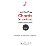Jacob Black How to Play Chords on the Piano (Without Reading Music) (Tascabile)
