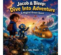 Jacob & Bleep: Dive Into Adventure