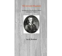 Jacob Boehme Mysterium Magnum, Vol 1 (Tascabile)