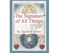 Jacob Boehme The Signature of All Things (Copertina rigida)