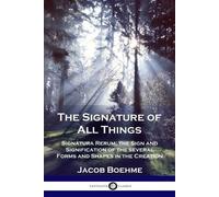 Jacob Boehme The Signature of All Things (Tascabile)