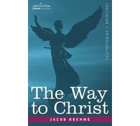 Jacob Boehme The Way to Christ (Tascabile)