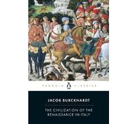 Jacob Burckhardt – The Civilization of the Renaissance in Italy – Tascabile