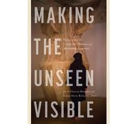 Jacob Darwin Hamblin Making the Unseen Visible (Tascabile)