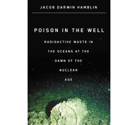 Jacob Darwin Hamblin Poison in the Well (Tascabile)