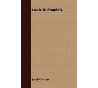 Jacob De Haas Louis D. Brandeis (Tascabile)