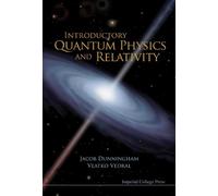 Jacob Dunningham Vlatko Introductory Quantum Physics And Rel (Copertina rigida)
