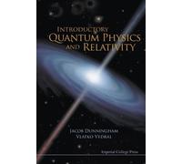 Jacob Dunningham Vlatko Ved Introductory Quantum Physics And Relativ (Tascabile)