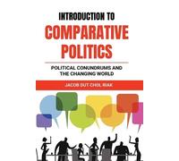 Jacob Dut Chol Riak INTRODUCTION to COMPARATIVE POLITICS (Tascabile)