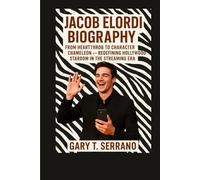 JACOB ELORDI BIOGRAPHY: FROM HEARTTHROB TO CHARACTER CHAMELEON - REDEFINING HOLLYWOOD STARDOM IN THE STREAMING ERA