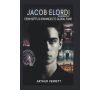 Jacob Elordi Biography: From Netflix Romances to Global Fame