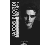 JACOB ELORDI BIOGRAPHY: The Journey of Transformation From Teen Idol to Hollywood’s Most Versatile Star