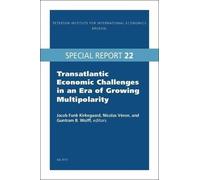 Jacob Funk Kirkegaard Ni Transatlantic Economic Challenges in an Era (Tascabile)