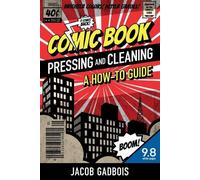 Jacob Gadbois Comic Book Pressing and Cleaning (Tascabile)