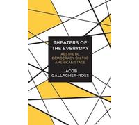 Jacob Gallagher-Ross Theaters of the Everyday (Tascabile)