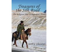 Jacob Ghazarian Treasures of the Silk Road (Tascabile)