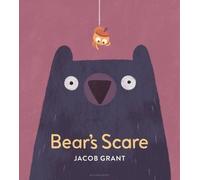 Jacob Grant Bear's Scare (Copertina rigida)