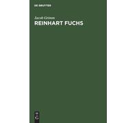 Jacob Grimm Reinhart Fuchs (Copertina rigida)