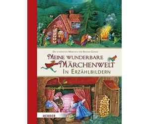 Jacob Grimm Wilhe Meine wunderbare Märchenwelt in Erzählbild (Copertina rigida)