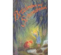 Jacob Grimm Wilhelm Grimm Brigitte Jungha Brüderchen und Schwesterch (Tascabile)