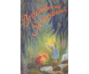 Jacob Grimm Wilhelm Grimm Brigitte Jungha Brüderchen und Schwesterch (Tascabile)