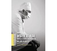 Jacob Hacker Health at Risk (Copertina rigida)