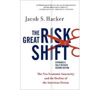 Jacob Hacker The Great Risk Shift (Tascabile)