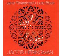 Jacob Heringman Jane Pickeringe's Lute Book (Jacob Heringman) (CD) Album