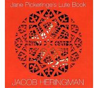 Jacob Heringman Jane Pickeringe's Lute Book (Jacob Heringman) (CD) Album