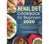 Jacob Hoffman Renal Diet Cookbook for Beginners (Tascabile)