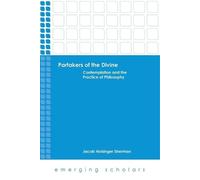 Jacob Holsinger Sherman Partakers of the Divine (Tascabile) Emerging Scholars