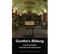 Jacob-Ivan Eidt Goethe’s «Bildung» (Copertina rigida)