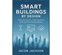 Jacob Jackson Smart Buildings by Design (Tascabile)