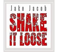 Jacob, Jake - Shake It Loose