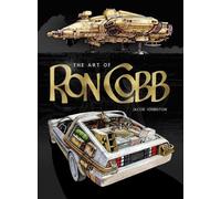 Jacob Johnston The Art of Ron Cobb (Copertina rigida)