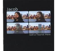 Jacob - Just A Tourist Here