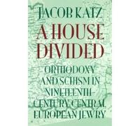 Jacob Katz A House Divided (Tascabile)