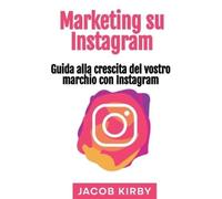 Jacob Kirby Marketing su Instagram (Tascabile)