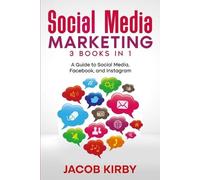 Jacob Kirby Social Media Marketing 3 Books in 1 (Tascabile)