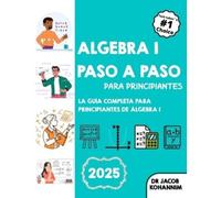 Jacob Kohannim Álgebra I paso a paso para principiantes (Tascabile)