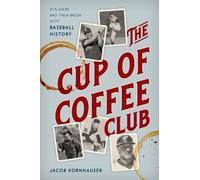 Jacob Kornhauser The Cup of Coffee Club (Copertina rigida)