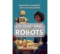 Jacob Lauritzen Co-Teaching with Robots (Tascabile) Co-Teaching with Robots