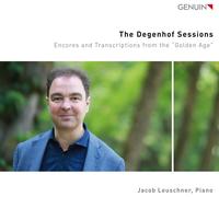 Jacob Leuschner The Degenhof Sessions: Encores and Transcriptions from the (CD)