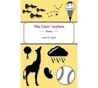 Jacob M Appel Liars Asylum BOOK NUOVO